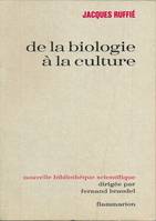 De la biologie a la culture