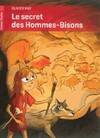 LE SECRET DES HOMMES-BISONS