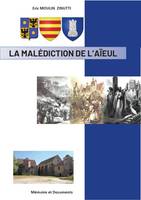 LA MALEDICTION DE L'AIEUL