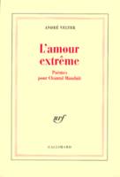 L'Amour extrême, Poèmes pour Chantal Mauduit