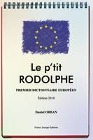 Le p'tit Rodolphe, premier dictionnaire européen