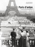 PARIS D'ANTAN, à travers la carte postale ancienne