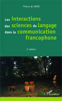 Les interactions des sciences du langage dans la communication francophone, (2e édition)