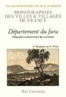 Département du Jura - géographie et dictionnaire des communes, géographie et dictionnaire des communes