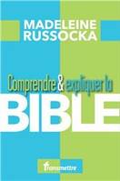 Comprendre et expliquer la Bible