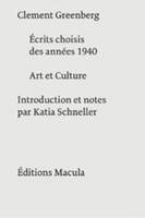 Écrits choisis des années 1940 & Art et Culture