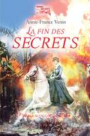 Dans le silence des larmes, 2, La fin des secrets