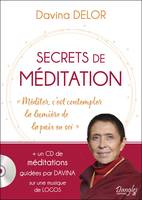 Secrets de Méditation, Méditer, c'est contempler la lumière de la paix en soi