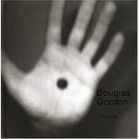 Douglas Gordon Timeline /anglais