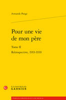 2, Pour une vie de mon père, Rétrospective, 1919-1939