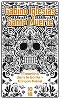 Santa Muerte, Un barrio noir