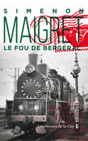 Le fou de Bergerac, Maigret