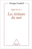 Lignes de vie 1 - Les écritures du moi