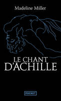 Le Chant d'Achille - (Préface inédite de l'auteur)