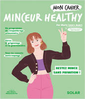 Mon cahier Minceur healthy