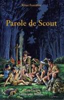 Parole de Scout, le livre d'Hermine