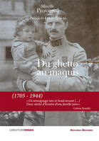 Du ghetto au maquis, 1705-1944