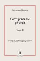 3, Correspondance générale de J.-J. Rousseau, 1757-1758