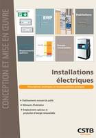 Installations électriques, Établissements recevant du public, bâtiments d'habitation, emplacements spéciaux et production d'énergie renouvelable