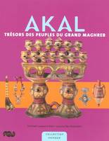 AKAL, trésors des peuples du Grand Maghreb