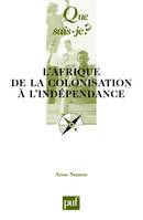 L'Afrique, de la colonisation à l'indépendance