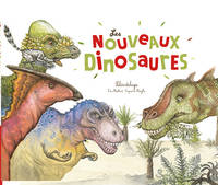 Les nouveaux dinosaures