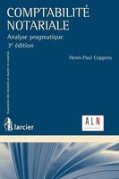 Comptabilité notariale, Analyse pragmatique