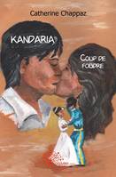 1, Kandaria, Coup de foudre