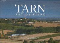 Tarn, art de vivre, art de vivre