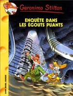 43, Geronimo Stilton T41 Enquête dans les égouts puants