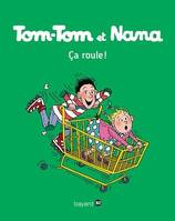 Tom-Tom et Nana, Tome 31, Ça roule