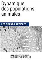Dynamique des populations animales, Les Grands Articles d'Universalis