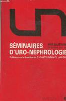 Séminaires d'uro-nephrologie- Pitié-Salpétrière- 17ème série, Pitié-Salpêtrière, [Paris], 17e série 1991