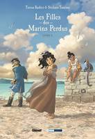 2, Les Filles des marins perdus - Tome 02