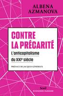 Contre la précarité, L'anticapitalisme du XXIe siècle