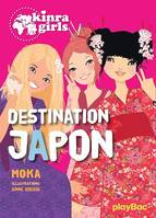 Kinra Girls - Destination Japon - tome 5