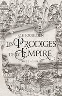Les Prodiges de l'Empire, T2 : Shiang, Les Prodiges de l'Empire, T2