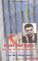 Fredo Dall Oglio, Borgo Valsugana, 6 juillet 1921-Wülheide 31 octobre 1944