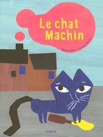 Le Chat Machin