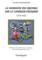 La mainmise des Bretons sur le Limousin, 1274-1522