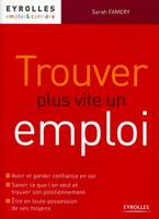 Trouver plus vite un emploi