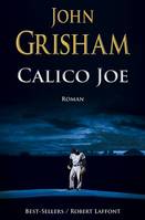 Calico Joe, roman