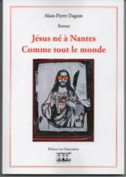 Jésus né à Nantes, comme tout le monde, roman