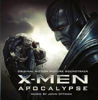 X-men: Apocalypse (original Motion Picture Soundtrack)