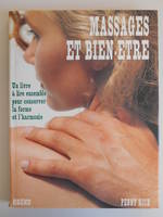 Massages et bien être Un livre à lire ensemble pour.....