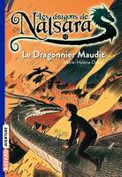 16, Les dragons de Nalsara, Tome 16, Le dragonnier maudit