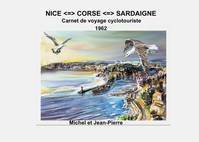 Nice, Corse, Sardaigne, Carnet de voyage cyclotouriste, 1962