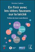 En finir avec les idées fausses sur la laïcité