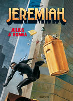 Jeremiah ., 12, Jeremiah - Tome 12 - Julius & Roméa