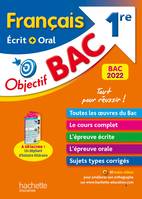 Objectif BAC Français écrit et oral 1re BAC 2022